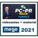 PC PR - Delegado Civil - 2ª Fase (MEGE 2021.2) Polícia Civil do Paraná